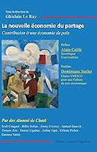 La nouvelle économie du partage: Contribution à une économie de paix