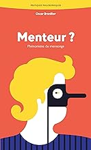 Menteur ?: Phénomène du mensonge