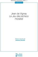 Jean de Vignay. Le Jeu des échecs moralisé