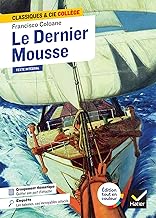 Le Dernier Mousse: suivi d'un groupement thématique : « Quitter son port d'attache »: 106