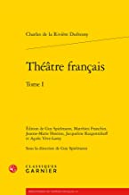 Theatre Francais: Tome 1: Tome I