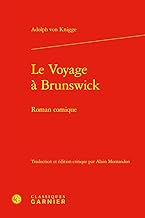Le Voyage a Brunswick: Roman Comique