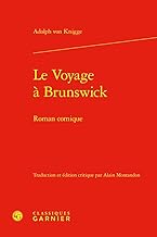 Le voyage à Brunswick: Roman comique