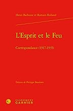 L'esprit et le feu: Correspondance (1917-1935)