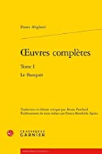 Oeuvres complètes: Tome 1, Le banquet: Tome I