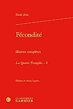 Fécondité - oeuvres complètes - les quatre evangiles, i: OEUVRES COMPLÈTES - LES QUATRE EVANGILES, I