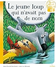 Le jeune loup qui n'avait pas de nom