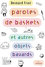 Paroles de baskets (et autres objets bavards): Paroles de baskets (et autres objets bavards)