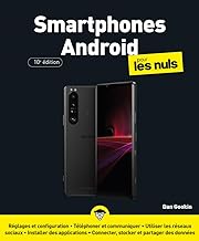 Les Smartphones Android Pour les Nuls 10e Ã©dition