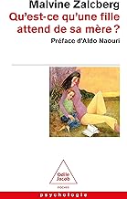 Qu'est-ce qu'une fille attend de sa mère ?