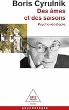 Des âmes et des saisons: Psycho-écologie