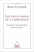 Les deux visages de la résilience: Contre la récupération d un concept