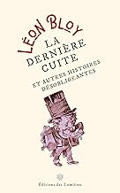 La dernière cuite: Et autres histoires désobligeantes