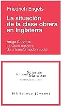 La situación de la clase obrera en Inglaterra: Basado en las observaciones del autor y fuentes auténticas