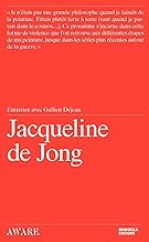 Jacqueline de Jong: Entretien avec Gallien Déjean