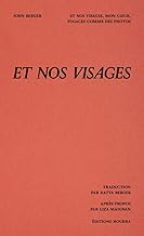 Et nos visages, mon cœur, fugaces comme des photos