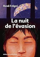 La nuit de l'évasion