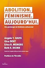 Abolition. Féminisme. Tout de suite.