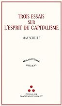 Trois essais sur l'esprit du capitalisme