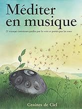 Méditer en musique: Et s'aimer !