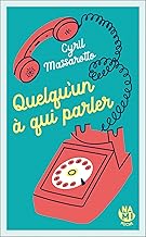 Quelqu'un à qui parler