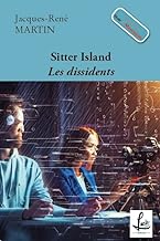 Sitter Island: les dissidents