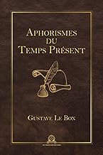 Aphorismes du Temps Présent