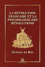 La Révolution française et la psychologie des révolutions