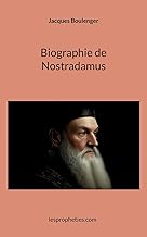 Biographie de Nostradamus