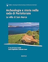 Archeologia e storia nella rada di Portoferraio: La villa di San Marco