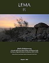 Jebel Al-Mutawwaq: A Fourth Millennium Bce Village and Dolmen Field. Six Years of Spanish-Italian Excavations (2012-2018)