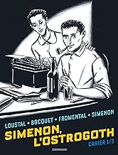 Biopic Simenon - Cahiers - Simenon, l'Ostrogoth 1/3