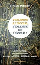 Violence à l'école, violence de l'école ?