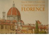Seize Promenades dans Florence