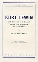 Une Theorie Du Champ Dans Les Sciences De L'homme: Une théorie du champ dans les sciences de l'homme