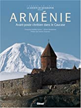 ArmÃ©nie: Avant-poste chrÃ©tien dans le Caucase