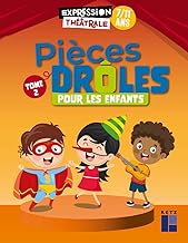 Pièces drôles pour les enfants: 7/11 ans, Tome 2