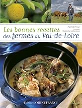 Les bonnes recettes des fermes du Val de Loire