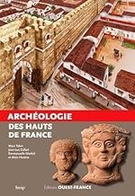 Archéologie des hauts de France: Archeologiedeshautsdefran