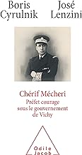 Chérif Mécheri: Préfet courage sous le gouvernement de Vichy