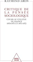 Critique de la pensée sociologique: Cours au Collège de France (1970-1971 et 1971-1972)