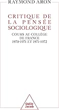 Critique de la pensée sociologique: Cours au Collège de France (1970-1971 et 1971-1972)