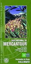 Parc national du Mercantour: LAC D'ALLOS, GORGES DE DALUIS, VALLEE DES MERVEILLES, CIME DU GELAS