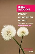 Penser un autre monde: Pédagogie et décroissance