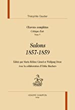 Critiques d art. t5, salons 1857-1859