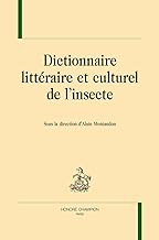 Dictionnaire littéraire et culturel de l’insecte