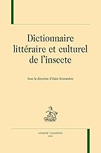 Dictionnaire littéraire et culturel de l’insecte