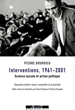 Interventions 1961-2001: Science sociale et action politique