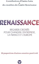 Renaissance - Regards croisés pour changer l'entreprise, la France et l'Europe