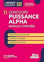 Concours Puissance alpha - Annales corrigées: inclus les annales 2023